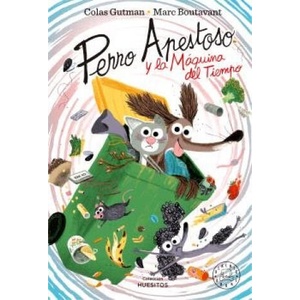 PERRO APESTOSO Y LA MAQUINA DEL TIEMPO (ISBN: 9788419654465)