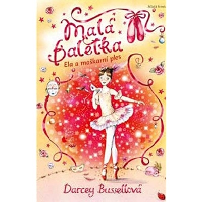 Ela a maškarní ples - Darcey Bussellová