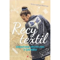 Recy textil - Tereza Vydrová Škarková