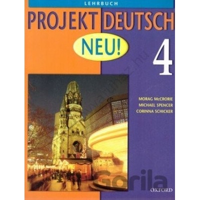 Projekt Deutsch Neu 4 - Lehrbuch - Oxford University Press
