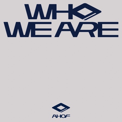 AHOF - WHO WE ARE 1 CD