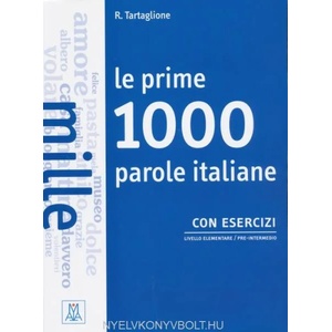 Prime 1000 parole italiane Con esercizi | Tartaglione R (ISBN: 9788861825017)
