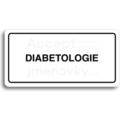 ACCEPT Piktogram DIABETOLOGIE - bílá tabulka - černý tisk