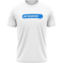 MemeMerch tričko Ok Boomer Message white