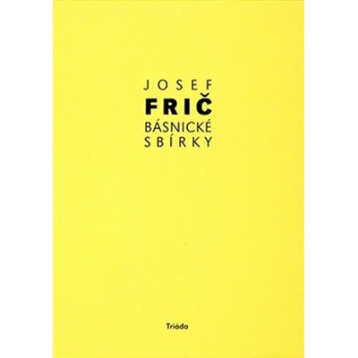 Básnické sbírky - Josef Frič
