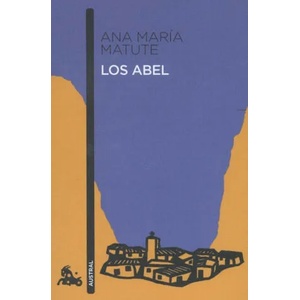 Los Abel | Ana María Matute (ISBN: 9788423348718)