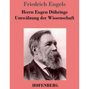 Herrn Eugen Duhrings Umwalzung der Wissenschaft | Friedrich Engels (ISBN: 9783843026055)