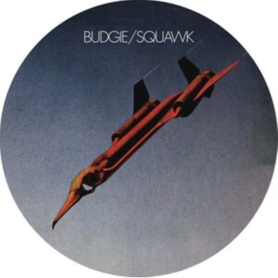 BUDGIE - Squawk - Picture Disc LP