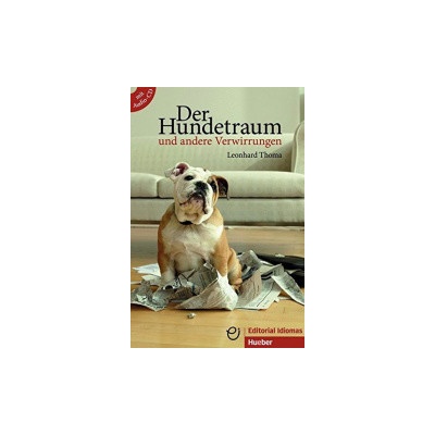Der Hundetraum und andere Verwirrungen nemecké zjednodušené čítanie audio CD nemecké zjednodušené čítanie úroveň A2B1 vr. audio CD