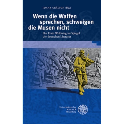 Wenn die Waffen sprechen, schweigen die Musen nicht