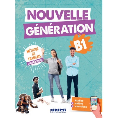 Nouvelle Génération B1 - Livre + Cahier + didierfle.app
