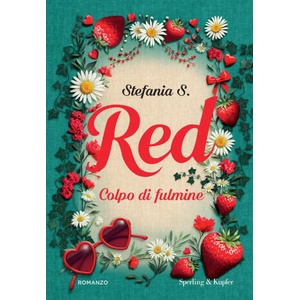 Red. Colpo di fulmine | Stefania S (2025)