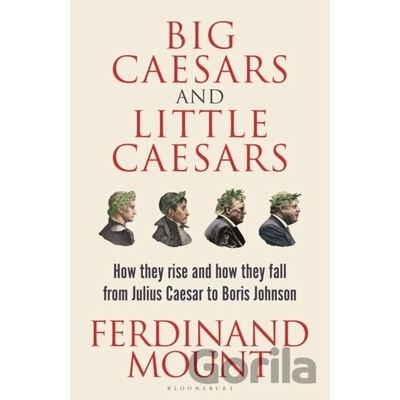 Big Caesars and Little Caesars