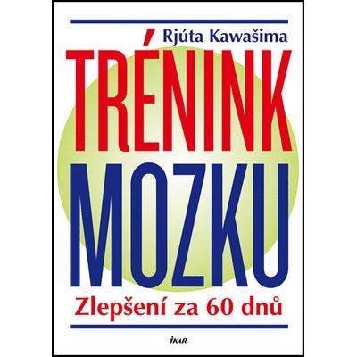 Trénink mozku - Zlepšení za 60 dnů - 2.vydání