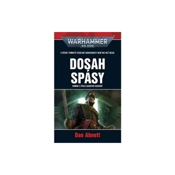 Dosah spásy - Dan Abnett