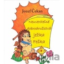 Knihy Neuveriteľné dobrodružstvá ježka Feška