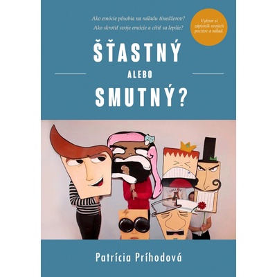 Šťastný alebo smutný?