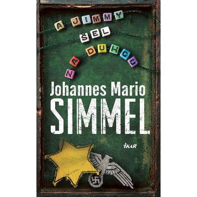 A Jimmy šel za duhou - 4.vydání - Simmel Johannes Mario