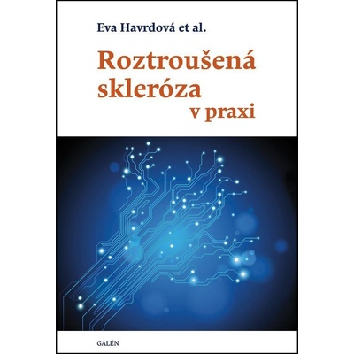 Roztroušená skleróza v praxi