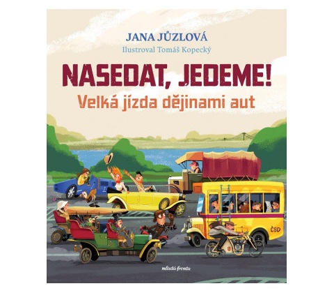 Nasedat, jedeme!