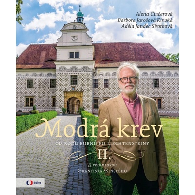 Modrá krev II. - Činčerová Alena, Jarošová Kinská Barbora – Zbozi.Blesk.cz