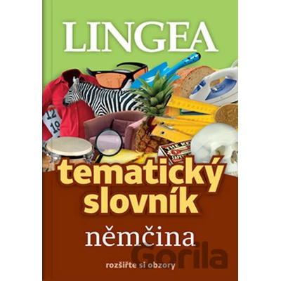 Němčina - Tematický slovník rozšiřte si obzory - Lingea