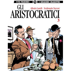 aristocratici | Alfredo Castelli, Ferdinando Tacconi (2024)