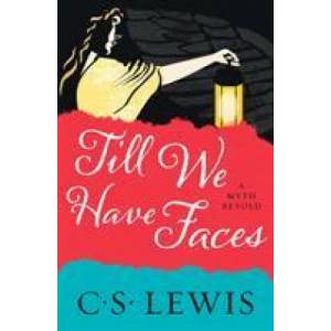 Till We Have Faces (ISBN: 9780008391447)
