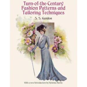 Turn-of-the-Century Fashion Pattern | GORDON (ISBN: 9780486412412)