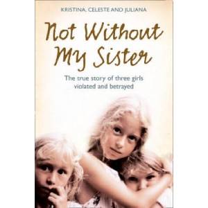 Not Without My Sister | Kristina Jones (ISBN: 9780007248070)