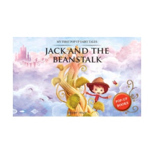 My First Pop Up Fairy Tales: Jack & the Beanstalk: Pop Up Books for Children | WONDER HOUSE BOOKS (ISBN: 9789389567373)