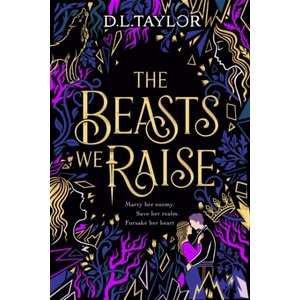 The Beasts We Raise | D. L. Taylor (ISBN: 9781035041817)