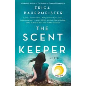 The Scent Keeper | Erica Bauermeister (ISBN: 9781250622624)