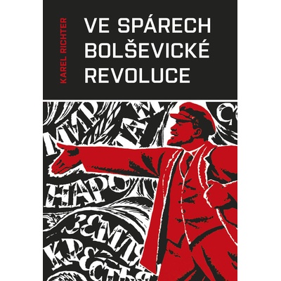 Ve spárech bolševické revoluce