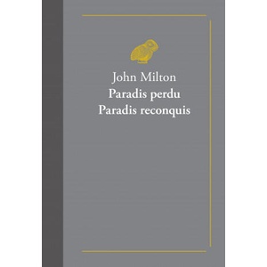 Paradis perdu. Paradis reconquis | John Milton (ISBN: 9782251452272)