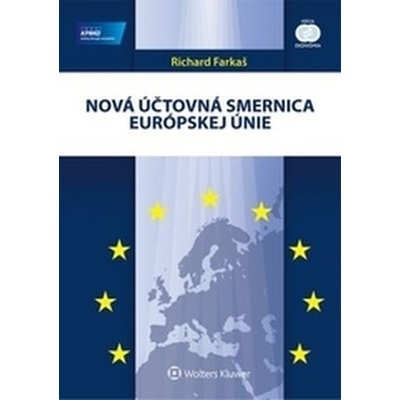 Nová účtovná smernica Európskej únie - Farkaš Richard