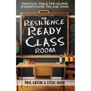 The Resilience Ready Classroom | Dr. Paul Gavoni, Steve Ward (2026)
