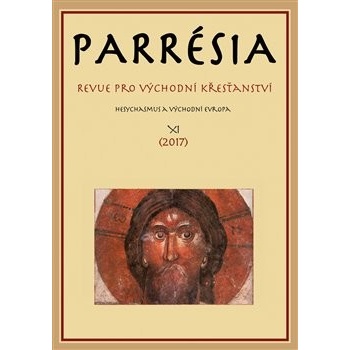 Parrésia XI - Revue pro východní křesťanství - kol.