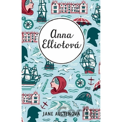 Anna Elliotová - Jane Austen