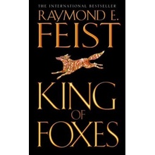 King of Foxes - E. Feist Raymond