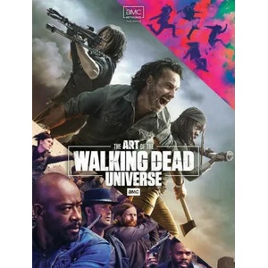 Art of AMC's The Walking Dead Universe (ISBN: 9781534320307)