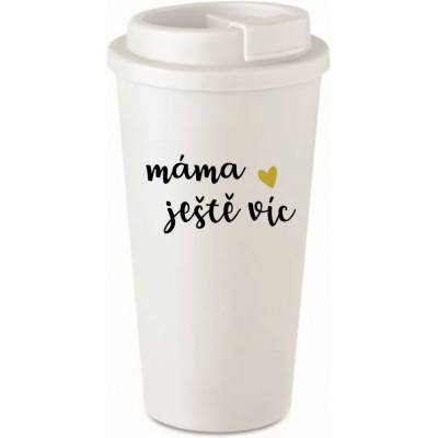Giftela MÁMA JEŠTĚ VÍC bílý termohrnek 475 ml