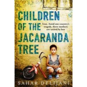 Children of the Jacaranda Tree | Delijani Sahar (2015)