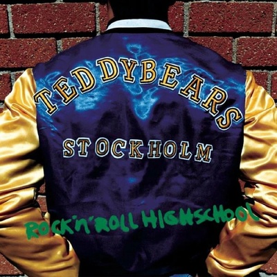 Teddybears Sthlm - Rock 'n' Roll Highschool LP