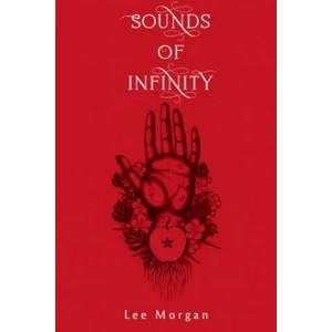 Sounds of Infinity | Lee Morgan (ISBN: 9781881098546)