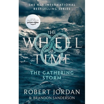 The Gathering Storm : Book 12 of the Wheel of Time - Jordan Robert