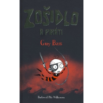 Zošidlo a piráti - Guy Bass