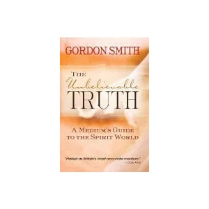 Unbelievable Truth | Gordon Smith (2015)