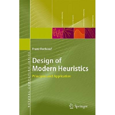 Design of Modern Heuristics | Franz Rothlauf