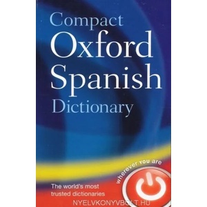Compact Oxford Spanish Dictionary | Oxford Dictionaries Oxford Dictionaries (2013)